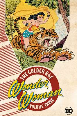 Wonder Woman: The Golden Age Vol. 3 by Various