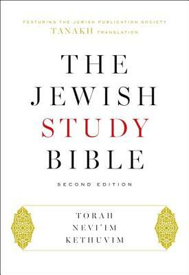 The Jewish Study Bible: Second Edition by Marc Zvi Brettler, Adele Berlin, The Jewish Publication Society