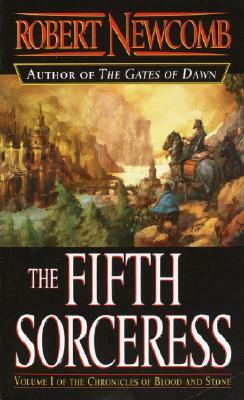 The Fifth Sorceress: A Fantasy Novel by Robert Newcomb
