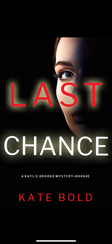 Last Chance by Kate Bold, Kate Bold