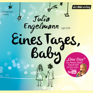 Eines Tages, Baby by Julia Engelmann