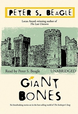 Giant Bones by Peter S. Beagle