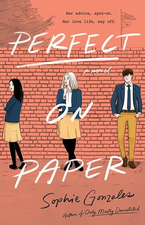 Perfect on Paper by Sophie Gonzales