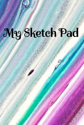 My Sketch Pad by T. &. K. Publishing