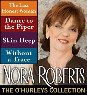 The O'Hurleys Collection by Nora Roberts by Nora Roberts