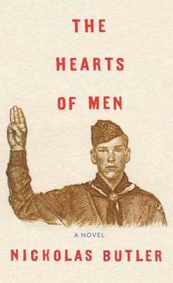 The Hearts of Men by Nickolas Butler