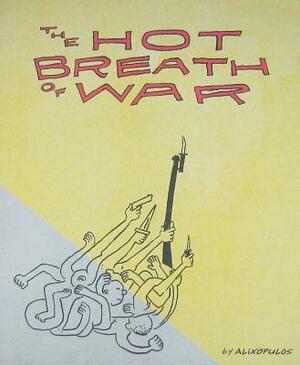 The Hot Breath of War by 