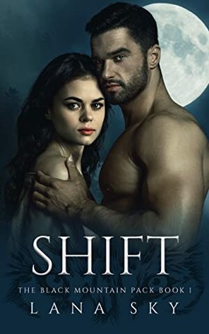 Shift by Lana Sky