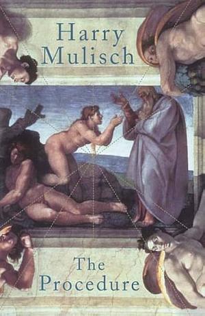 The Procedure by Harry Mulisch