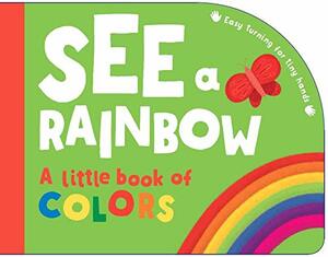 See a Rainbow by Annabel Blackledge