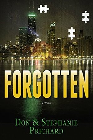 Forgotten by Stephanie Prichard, Don Prichard