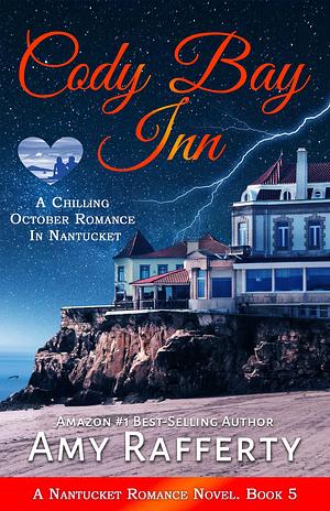 A Chilling October Romance in Nantucket by Amy Rafferty, Amy Rafferty