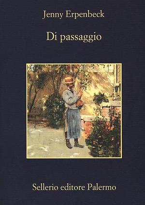 Di passaggio by Jenny Erpenbeck