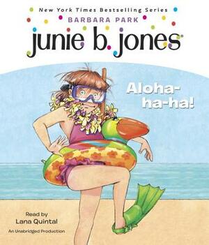 Junie B. Jones #26: Aloha-Ha-Ha! by Barbara Park