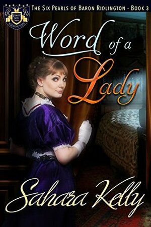 Word of a Lady by Sahara Kelly