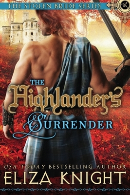 The Highlander's Surrender by Eliza Knight