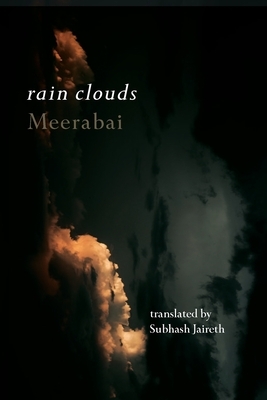 Rain Clouds: Love songs of Meerabai by 