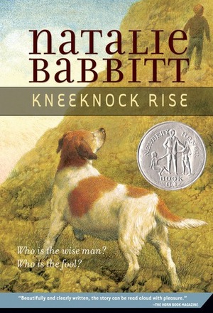 Kneeknock Rise by Natalie Babbitt