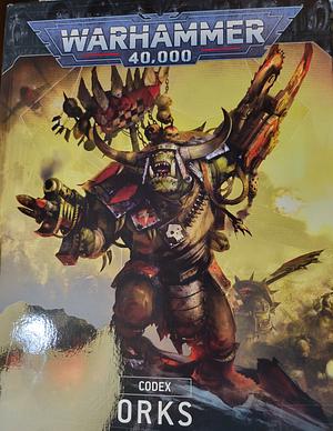 Codex: Orks by Games Workshop Ltd.