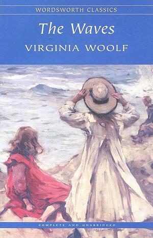 The Waves by Virginia Woolf