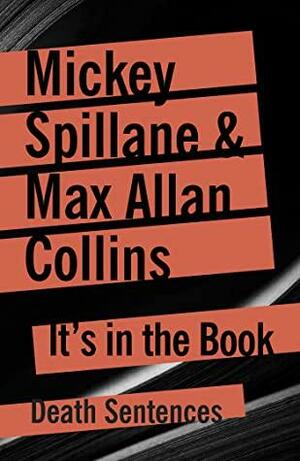 It's in the Book by Mickey Spillane, Max Allan Collins