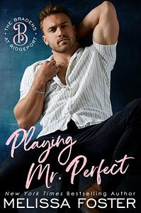 Playing Mr Perfect  by Melissa Foster