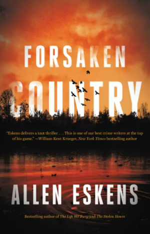 Forsaken Country by Allen Eskens