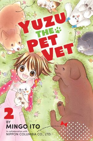 Yuzu the Pet Vet, Volume 2 by Mingo Ito