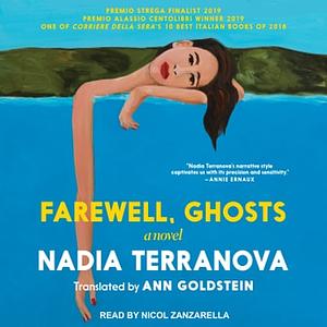 Farewell, Ghosts by Nadia Terranova
