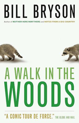 A Walk in the Woods by Bill Bryson