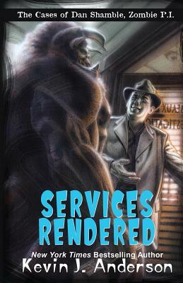 Services Rendered by Kevin J. Anderson