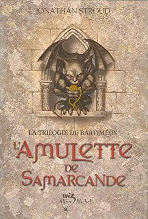 L'Amulette de Samarcande by Jonathan Stroud