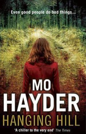 Hanging Hill by Mo Hayder