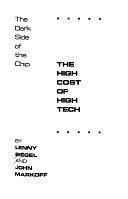 The High Cost of High Tech: The Dark Side of the Chip by John Markoff, Lenny Siegel