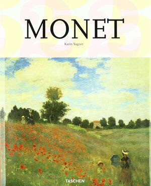 Monet - 1840-1926 by Karin Sagner-Düchting
