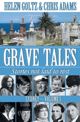 Grave Tales: Sydney Vol. 1 by Helen Goltz, Chris Adams