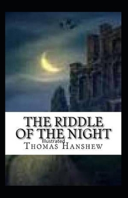 The Riddle of the Night illustrated by Thomas Hanshew