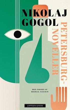 Petersburgnoveller by Nikolai Gogol