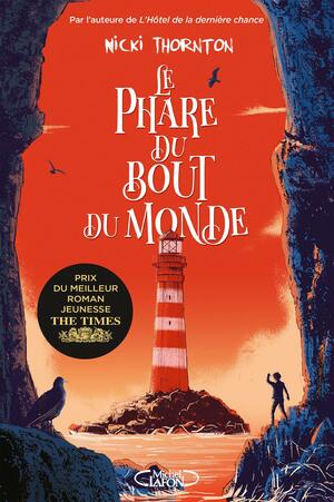 Le Phare du bout du monde by Nicki Thornton