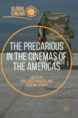 The Precarious in the Cinemas of the Americas by 