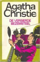 De versierde bezemsteel by Agatha Christie, H.H. de Bie-de Both