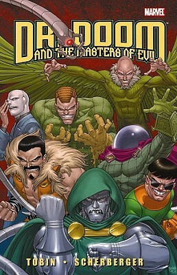Doctor Doom and the Masters of Evil by Patrick Scherberger, Paul Tobin