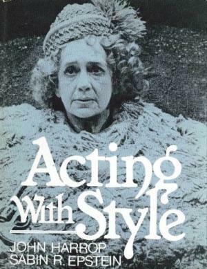 Acting With Style by John Harrop