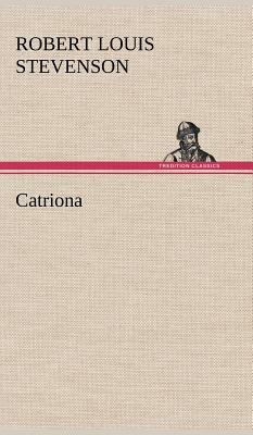 Catriona by Robert Louis Stevenson