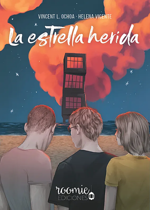 La estrella herida by Helena Vicente, Vincent L. Ochoa