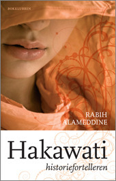 Hakawati - historiefortelleren by John Erik Bøe Lindgren, Rabih Alameddine