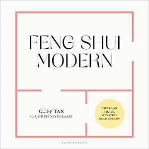 Feng Shui Modern by Cliff Tan