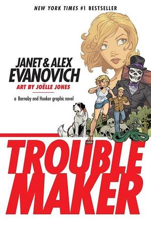 Troublemaker by Janet Evanovich