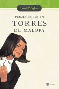 Primer curso en torres de Malory by Enid Blyton