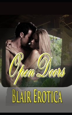 Open Doors by Blair Erotica